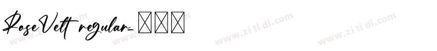 RoseVelt regular字体转换